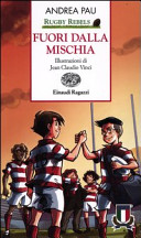 copertina Rugby Rebels. Fuori dalla mischia