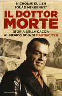 copertina Il dottor Morte : storia della caccia al medico boia di Mauthausen