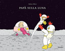 copertina Papà sulla luna 