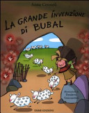 copertina La grande invenzione di Bubal