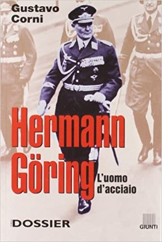 copertina Hermann Göring : l'uomo d'acciaio