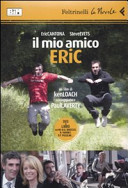 copertina Il mio amico Eric [DVD] : un film