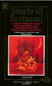 copertina Storie di fantasmi : le cento più belle storie di spettri da Montague Rhodes James a Joseph Sheridan Le Fanu, da Edgar Allan Poe a Bram Stoker