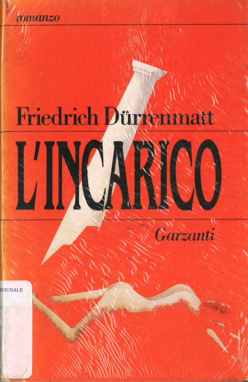 copertina L'incarico, oppure, dell'osservare di chi osserva gli osservatori