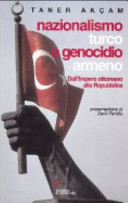 copertina Nazionalismo turco e genocidio armeno : dall'Impero ottomano alla Repubblica