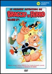 Copertina  Le grandi avventure di Braccio di Ferro. Volume 1 [DVD]