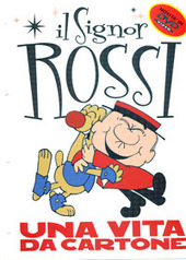 Copertina  Il signor Rossi [DVD] : una vita di cartone