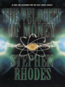 Copertina  The velocity of money : a novel of Wall Street