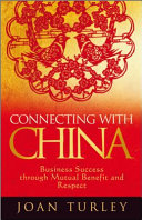 Copertina  Connecting with China : Business Success through Mutual Benefit and Respect