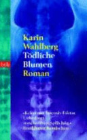 Copertina  Tödliche Blumen : Roman