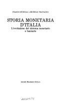 Copertina  Storia monetaria d'Italia : l'evoluzione del sistema monetario e bancario