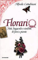 Copertina  Florario : miti, leggende e simboli di fiori e piante