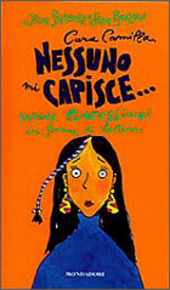 Copertina  Cara Camilla, nessuno mi capisce... : intime confessioni in forma di lettera