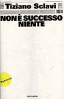 Copertina  Non è successo niente : romanzo