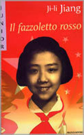 Copertina  Il fazzoletto rosso : memorie della rivoluzione culturale