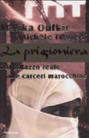 Copertina  La prigioniera : dal palazzo reale alle carceri marocchine