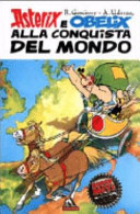 copertina Asterix e Obelix alla conquista del mondo