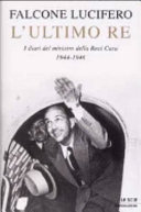 Copertina  L'ultimo re : i diari del ministro della Real Casa : 1944-1946