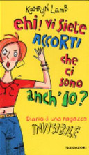 Copertina  Ehi! Vi siete accorti che ci sono anch'io? : diario di una ragazza invisibile