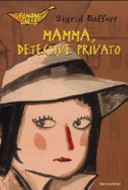 Copertina  Mamma, detective privato