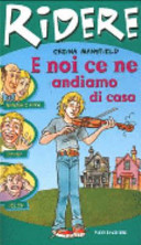 Copertina  E noi ce ne andiamo di casa