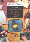 Copertina  Un garibaldino di nome Chiara : 1860