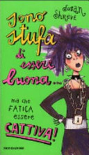 Copertina  Sono stufa di essere buona... : ma che fatica essere cattiva!