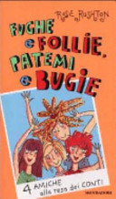 Copertina  Fughe e follie, patemi e bugie : 4 amiche alla resa dei conti