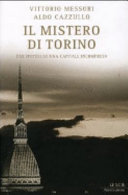 Copertina  Il mistero di Torino : due ipotesi su una capitale incompresa