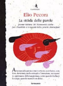 Copertina  La strada delle parole : poesie italiane del Novecento scelte per bambini e i ragazzi delle scuole elementari