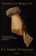 Copertina  Un amore veneziano : un giovane aristocratico, un'avventurosa ragazza inglese, una storia vera
