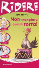 Copertina  Non mangiate quella torta!