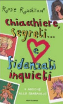 Copertina  Chiacchere, segreti... e fidanzati inquieti : 4 amiche allo sbaraglio