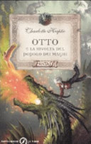 Copertina  Otto e la rivolta del popolo dei maghi