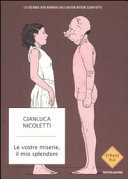 Copertina  Le vostre miserie, il mio splendore