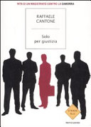 Copertina  Solo per giustizia : vita di un magistrato contro la camorra