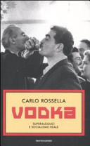 Copertina  Vodka : superalcolici e socialismo reale