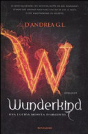 Copertina  Wunderkind : una lucida moneta d'argento