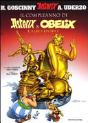 Copertina  Il compleanno di Asterix &e Obelix : l'albo d'oro
