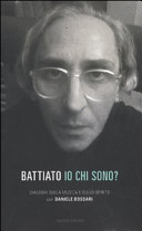 Copertina  Battiato : Io chi sono? : dialoghi sulla musica e sullo spirito