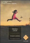 Copertina  Vivere è un'arte : piccolo trattato di vita interiore