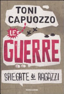 Copertina  Le guerre spiegate ai ragazzi