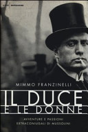 Copertina  Il duce e le donne : avventure e passioni extraconiugali di Mussolini