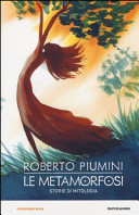 Copertina  Le metamorfosi : storie di mitologia