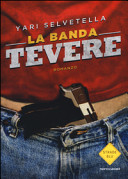 Copertina  La banda Tevere