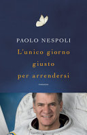 Copertina  L'unico giorno giusto per arrendersi
