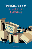 Copertina  Ucciderò il gatto di Schrödinger