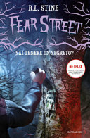 Copertina  Fear Street. Sai tenere un segreto?