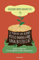 Copertina  Se pianto un albero posso mangiare una bistecca?