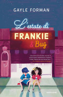 Copertina  L'estate di Frankie & Bug